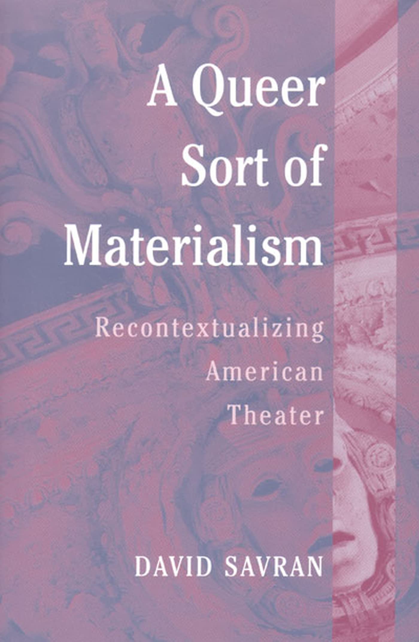 Amazon.com: A Queer Sort of Materialism: Recontextualizing